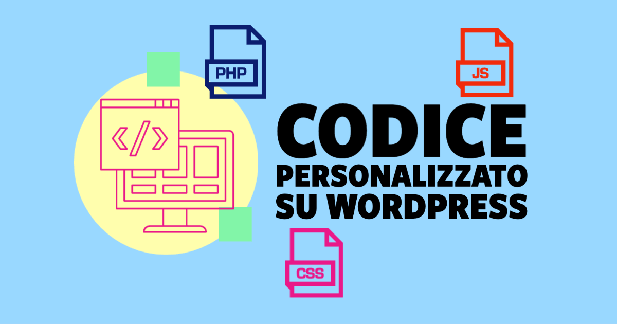 Codice personalizzato su WordPress